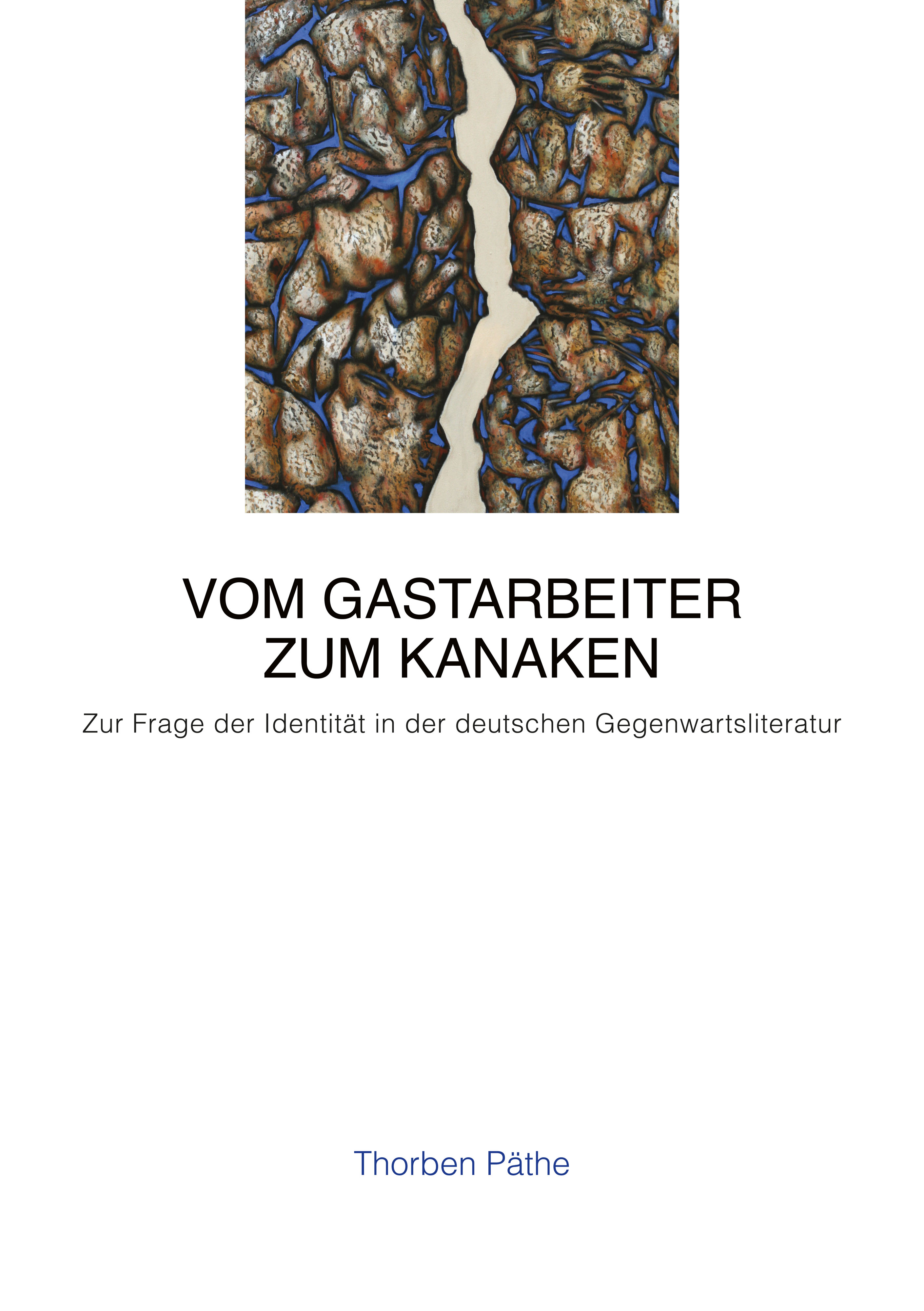 Vom Gastarbeiter zum Kanaken