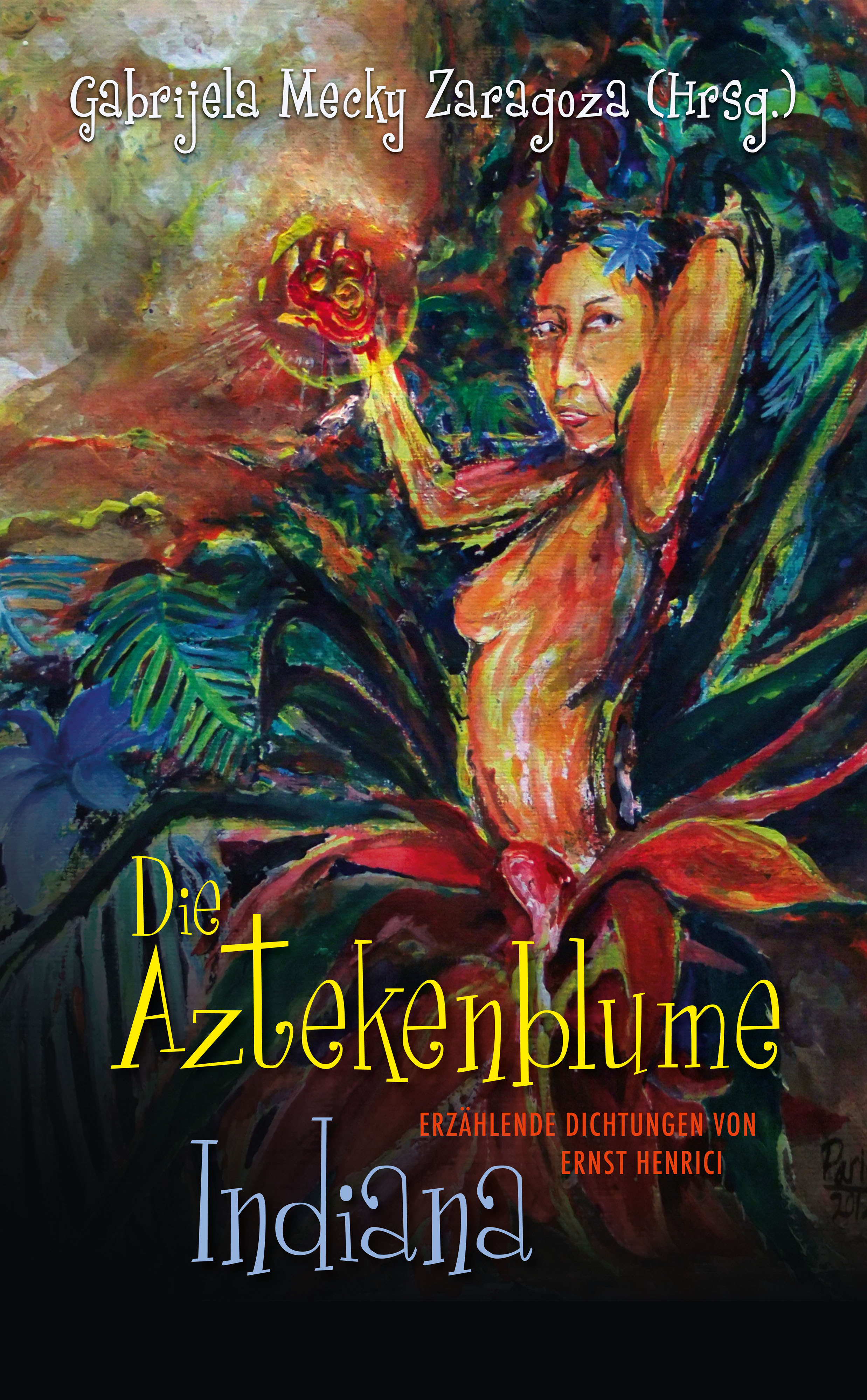 Die Aztekenblume. Indiana