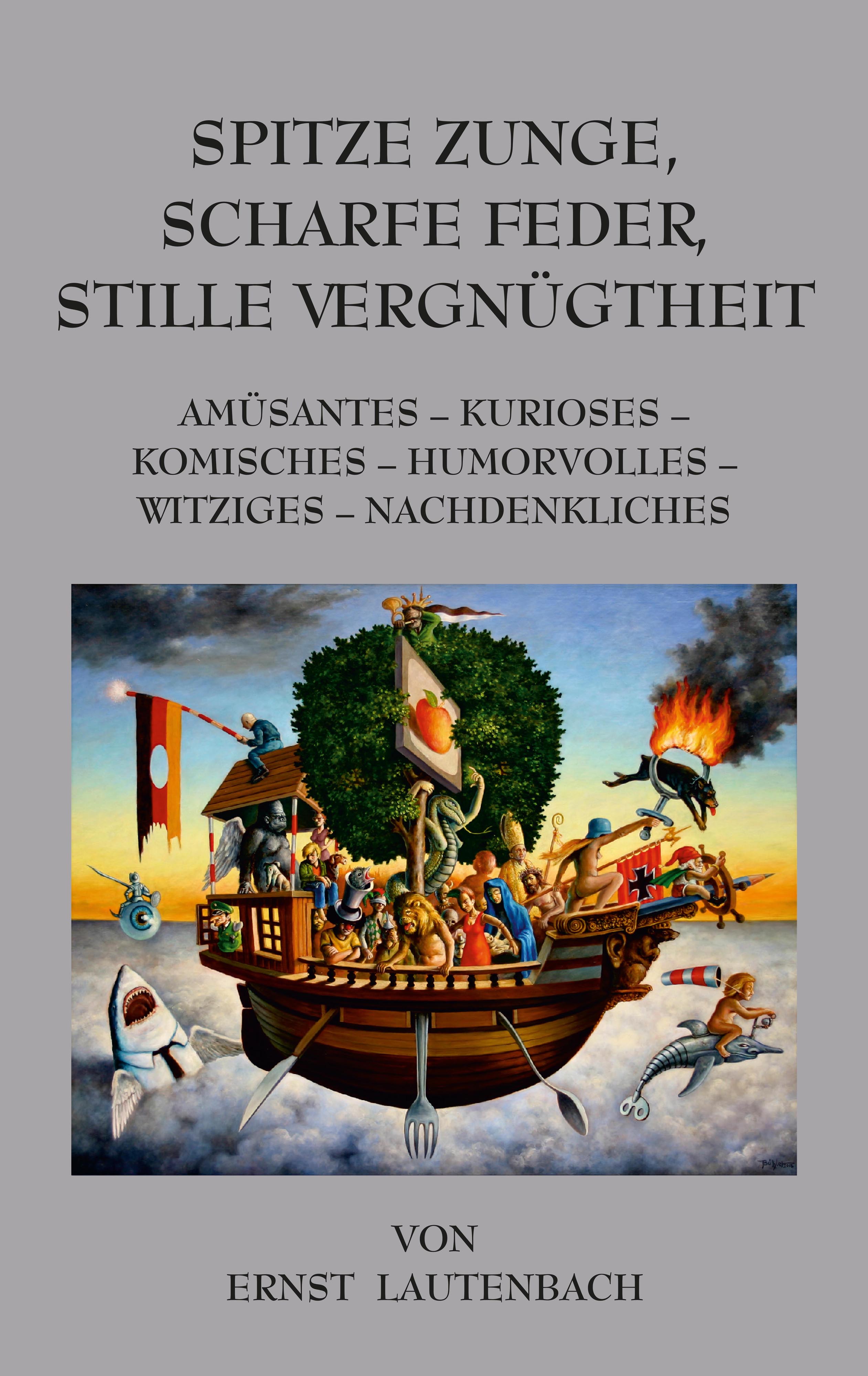 Spitze Zunge, scharfe Feder, stille Vergnügtheit