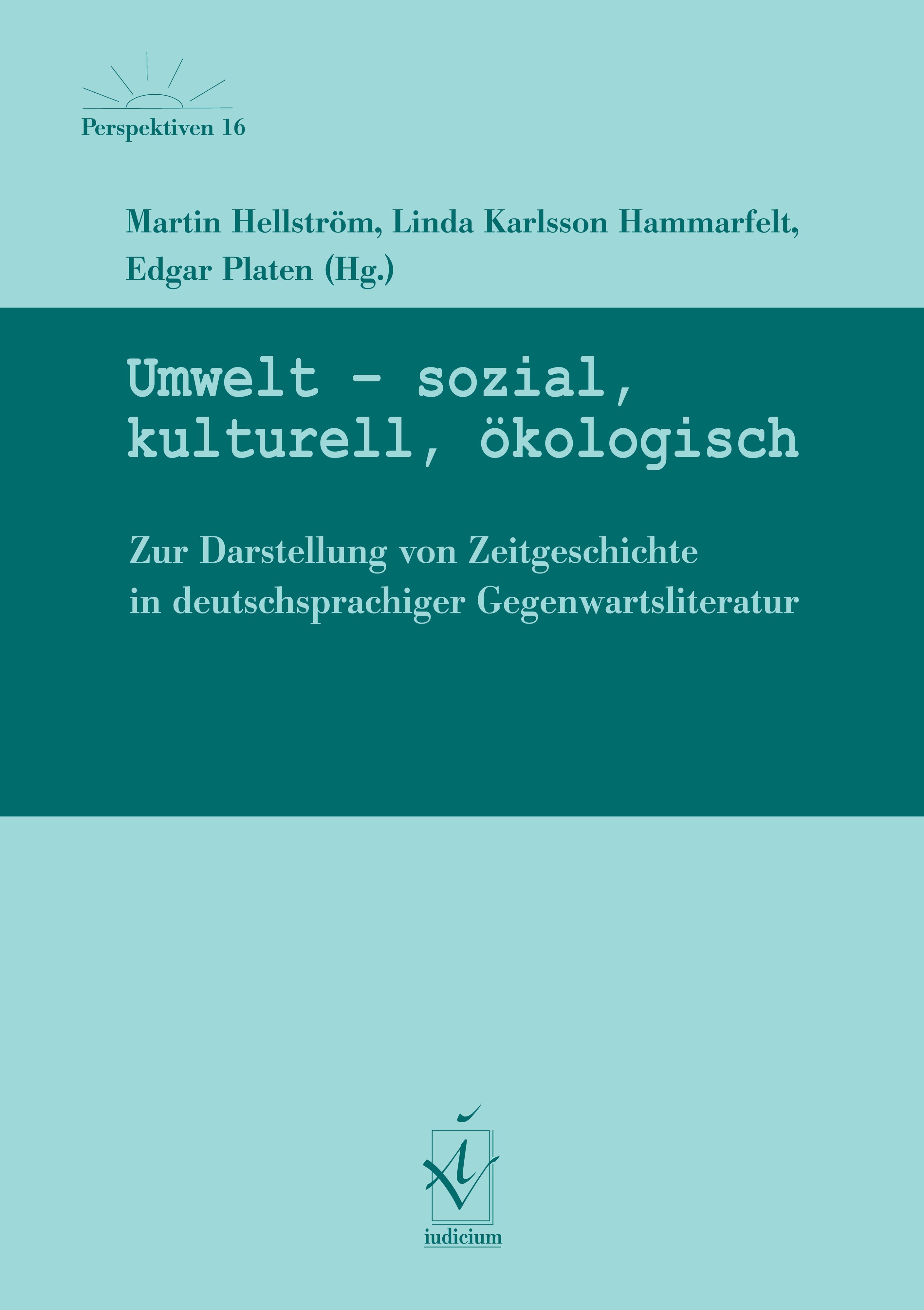 Umwelt – sozial, kulturell, ökologisch