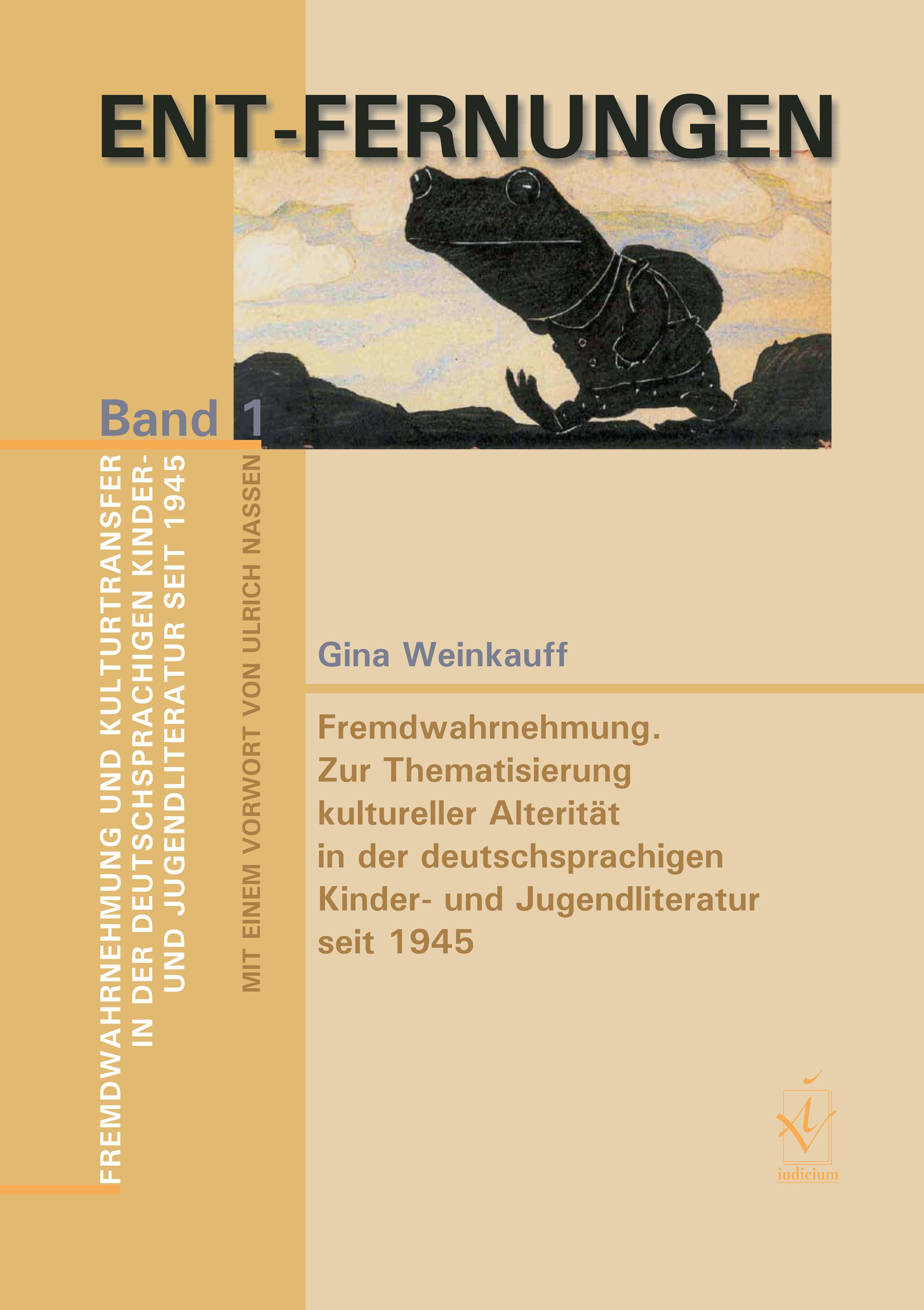 Ent-Fernungen. Fremdwahrnehmung und Kulturtransfer in der deutschsprachigen Kinder- und Jugendliteratur seit 1945
