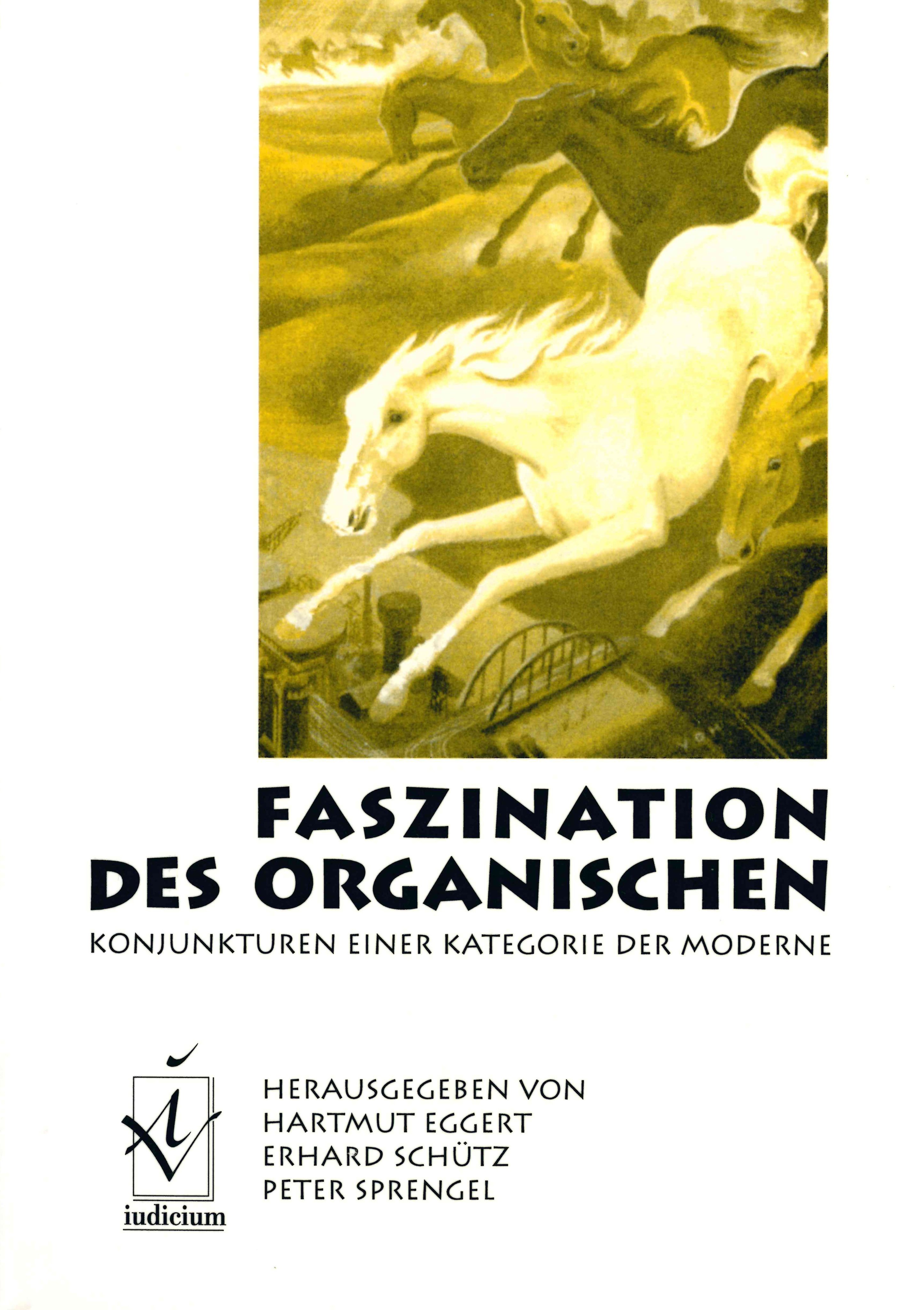 Faszination des Organischen