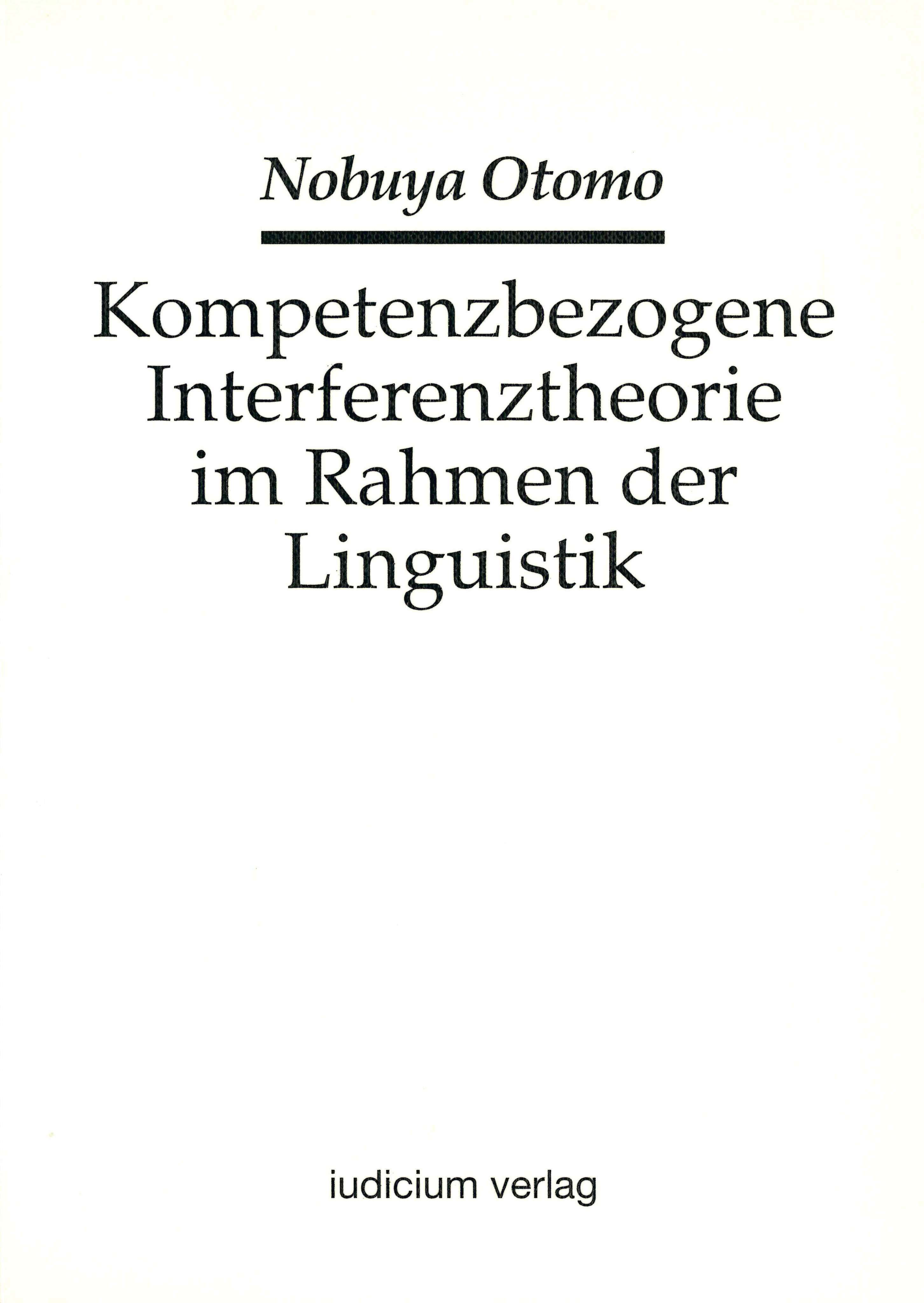Kompetenzbezogene Interferenztheorie im Rahmen der Linguistik