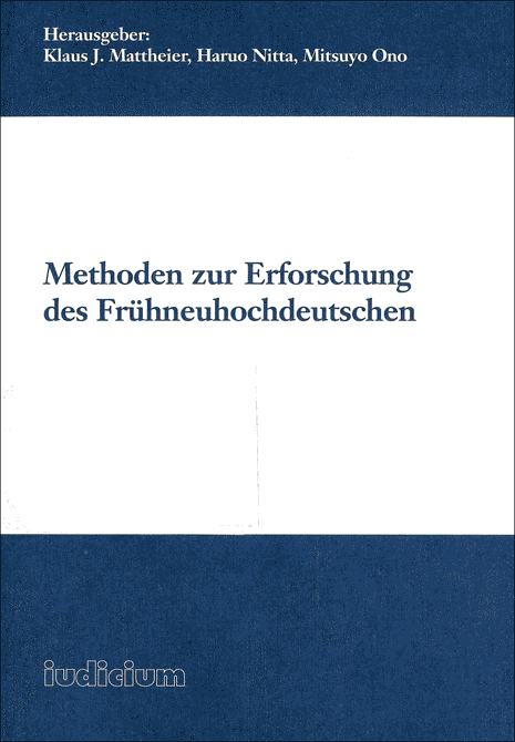 Methoden zur Erforschung des Frühneuhochdeutschen