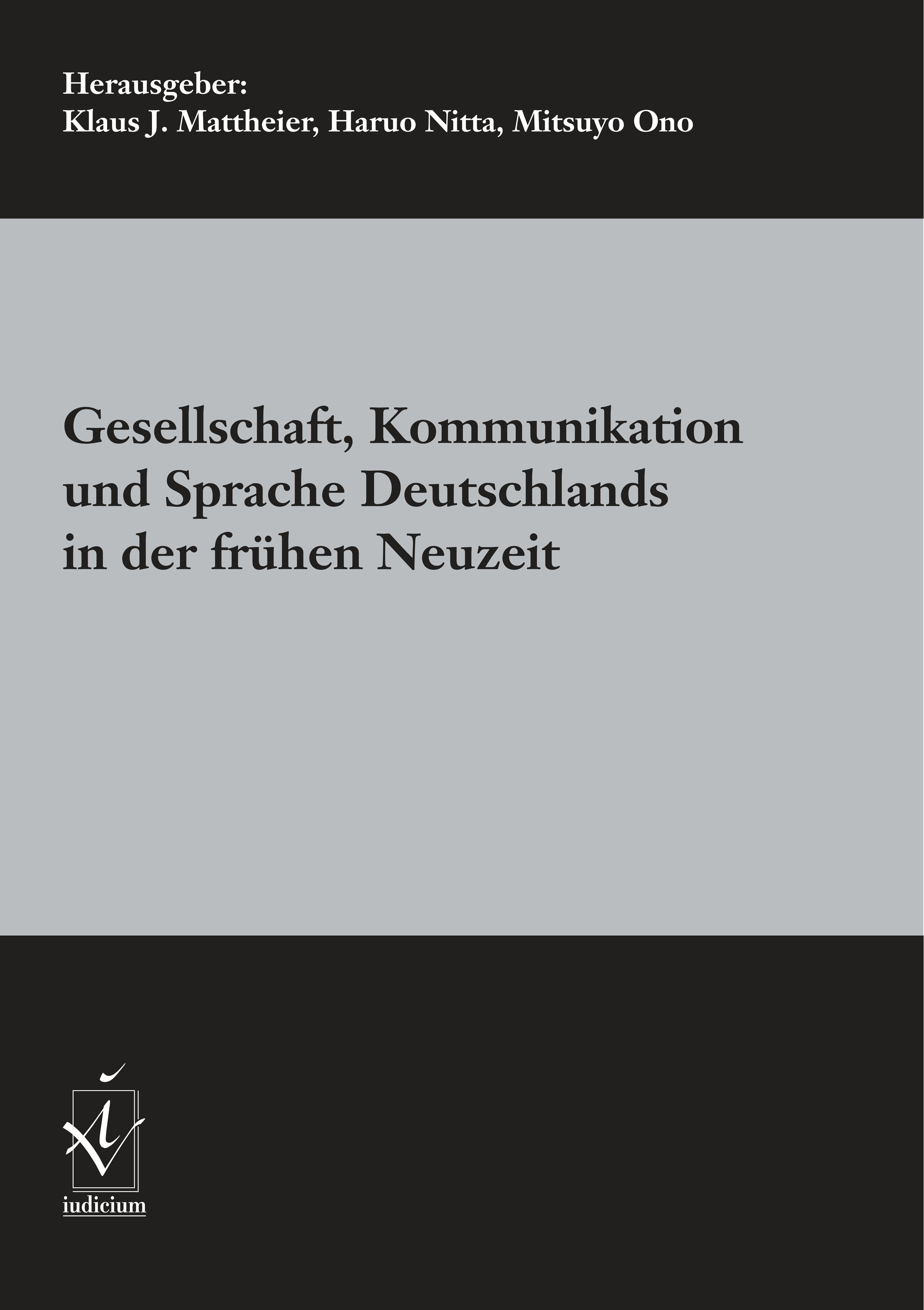 Gesellschaft, Kommunikation und Sprache Deutschlands in der frühen Neuzeit