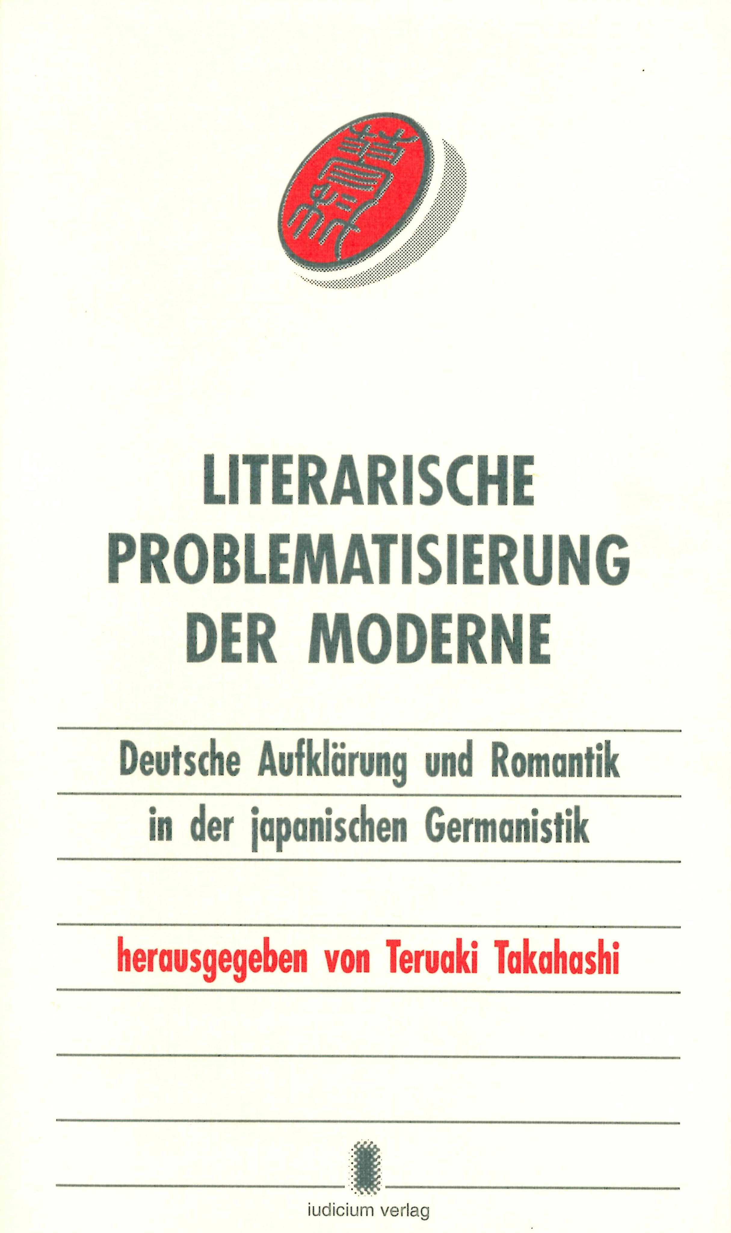 Literarische Problematisierung der Moderne
