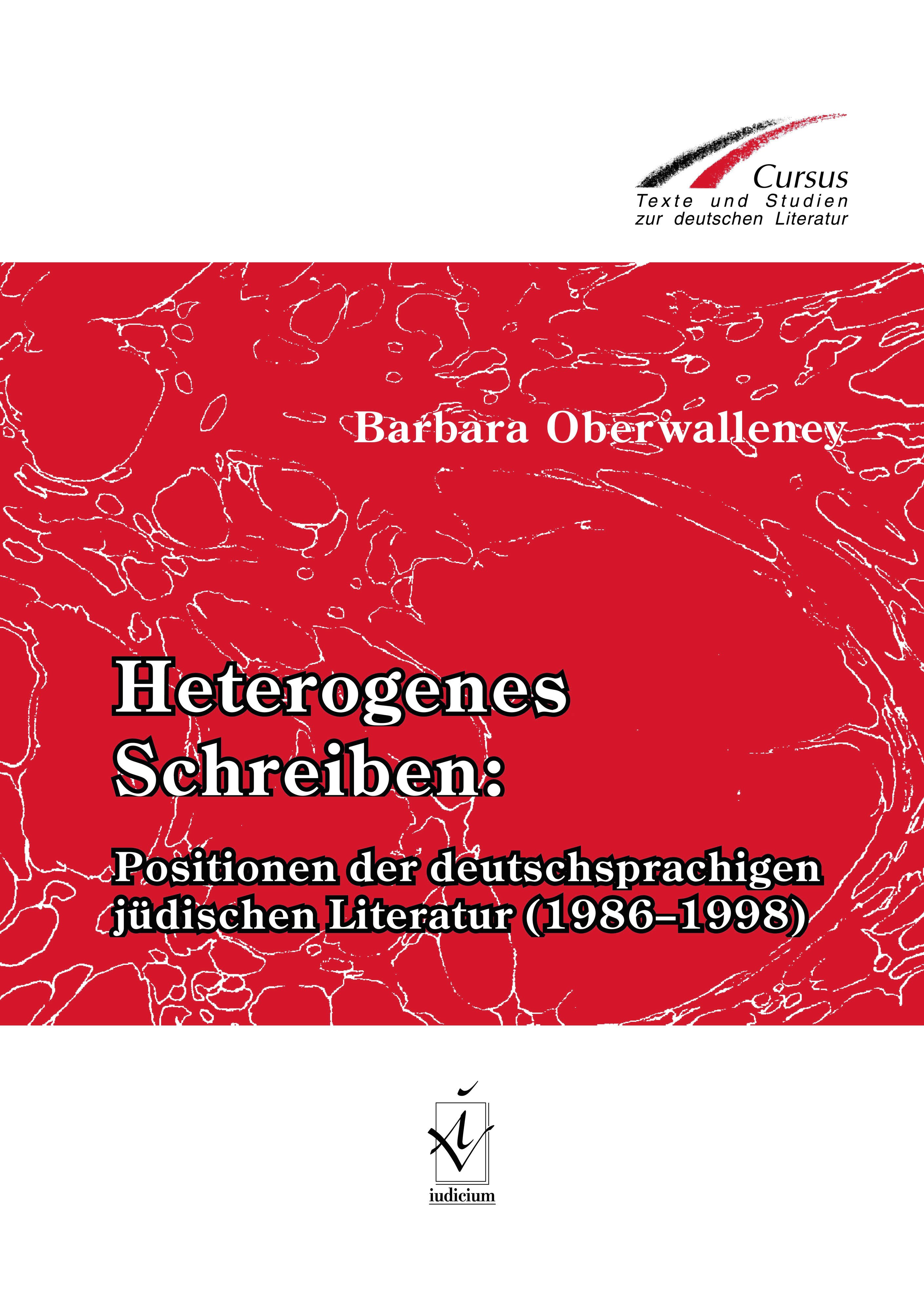 Heterogenes Schreiben: Positionen der deutschsprachigen jüdischen Literatur (1986-1998)