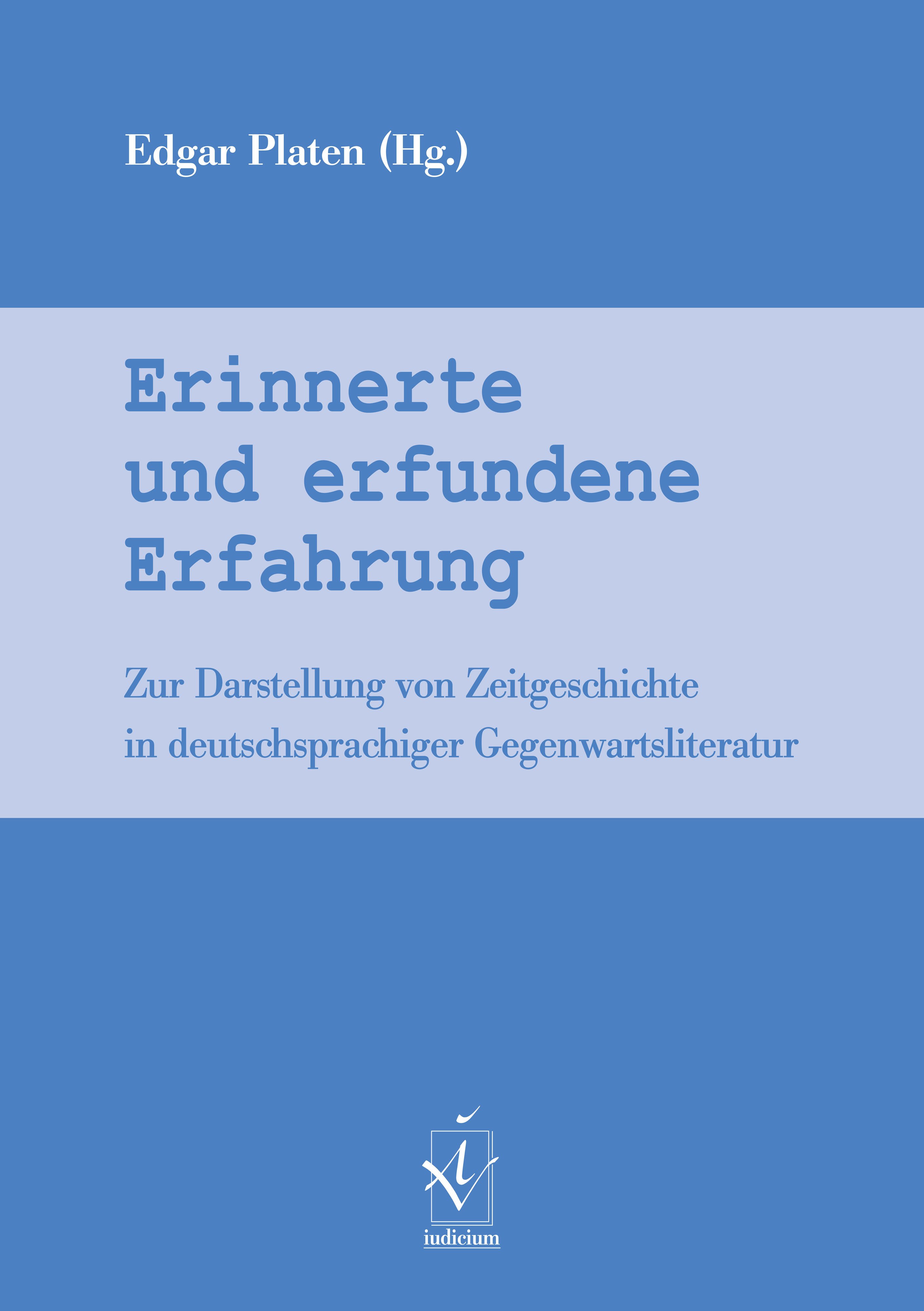 Erinnerte und erfundene Erfahrung