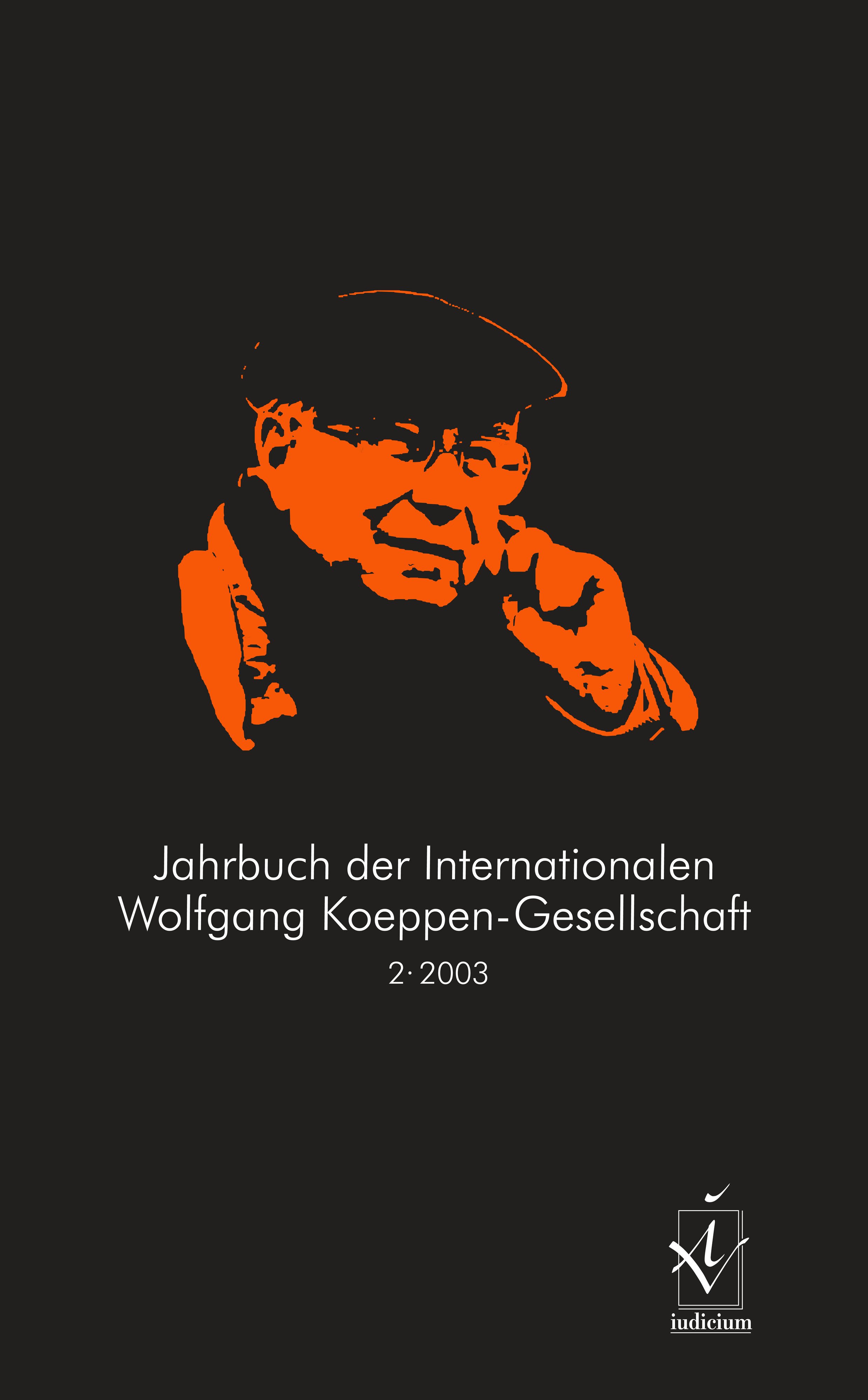 Jahrbuch der Internationalen Wolfgang Koeppen-Gesellschaft 2(2003)