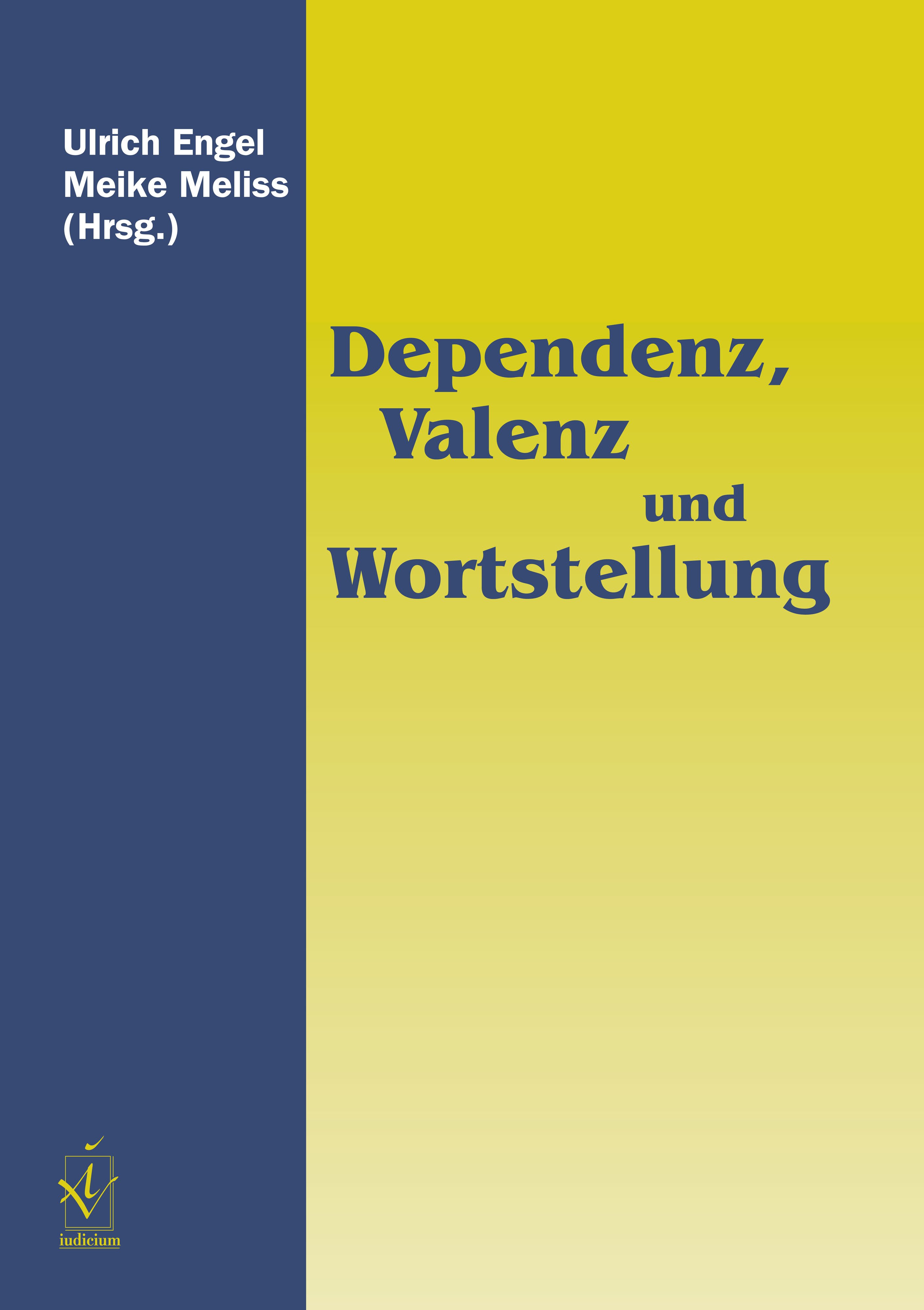 Dependenz, Valenz und Wortstellung